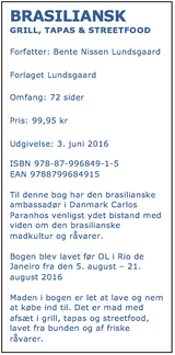 Brasiliansk grill, tapas og streetfood